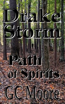 Drake Storm Path of Spirits - Drake Storm, #1