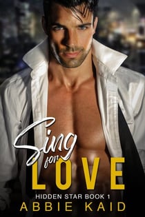 Sing for Love - Hidden Star, #1