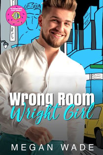 Wrong Room, Wright Girl - Wrong/Wright Series, #2