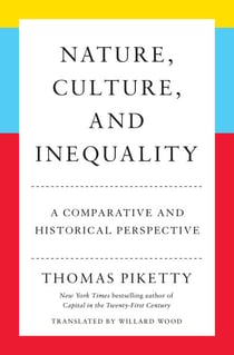 Nature, Culture, and Inequality - A Comparative and Historical Perspective