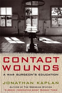 Contact Wounds - A War Surgeon's Education