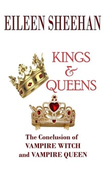 Kings & Queens - Vampire Witch Trilogy, #3