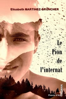 Le pion de l'internat - Roman