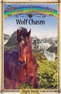 Wolf Chasm - Horse Guardian, #12