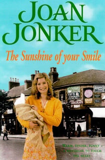 The Sunshine of your Smile - Two friends come to the rescue in this moving Liverpool saga (Molly and Nellie series, Book 6)