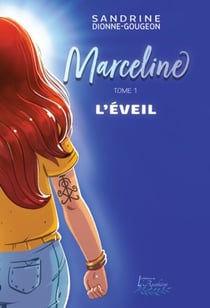 Marceline - L'éveil