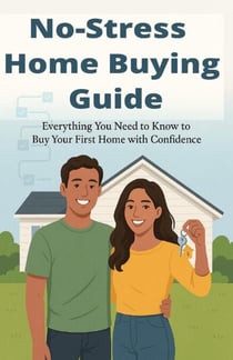 No-Stress Home Buying Guide