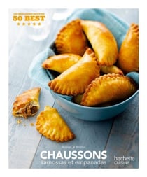 Chaussons, samossas et empanadas - 50 Best