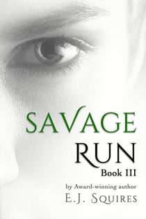 Savage Run 3 - Savage Run, #3