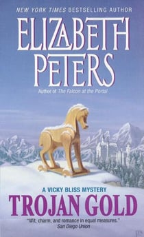 Trojan Gold - A Vicky Bliss Novel of Suspense