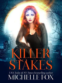Killer Stakes - Immortal Kin, #2