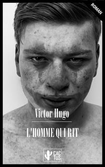 L'homme qui rit - Édition intégrale