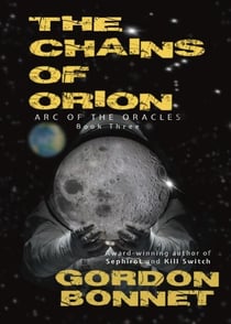 The Chains of Orion - Arc of the Oracles, #3