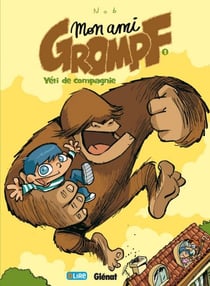 Mon Ami Grompf - Tome 01 - Yéti de compagnie