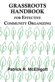 Grassroots Handbook for Effective Community Organizing