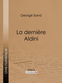 La dernière Aldini