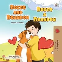 Boxer and Brandon  Boxer a Brandon - English Welsh Bilingual Collection
