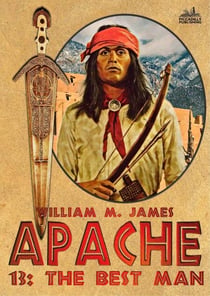 The Best Man (An Apache / Cuchillo Oro Western #13) - Apache, #13