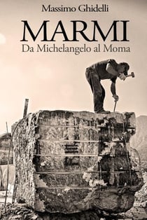 MARMI - Da Michelangelo al Moma