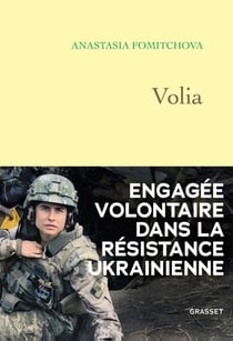 Volia - Engagée volontaire dans la résistance ukrainienne