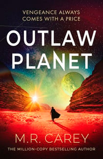 Outlaw Planet - Winner of the Philip K. Dick Award - the wild, exhilarating SF adventure