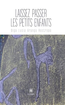 Laissez passer les petits enfants