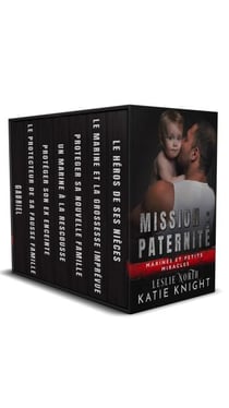 Mission : Paternité – Marines et petits miracles