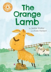 The Orange Lamb - Independent Reading Orange 6