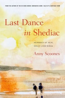 Last Dance in Shediac - Memories of My Mum, Molly Lamb Bobak