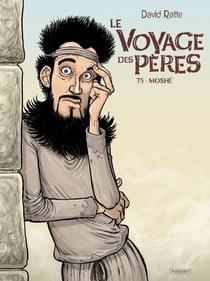 Le Voyage des pères T5 - Moshe