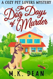 The Dog Days of Murder - The Ginny Reese Mysteries, #2