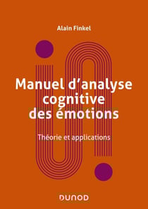 Manuel d'analyse cognitive des émotions - Théorie et applications