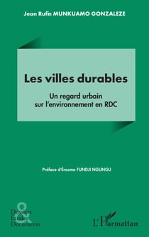 Les villes durables - Un regard urbain sur l’environnement en RDC