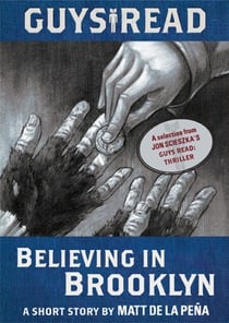 Guys Read: Believing in Brooklyn - A Short Story from Guys Read: Thriller