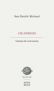 Cicatrices - Carnets de conversion