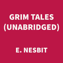 Grim Tales (UNABRIDGED)