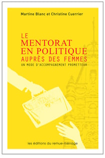 Le Mentorat en politique auprès des femmes - Un mode d'accompagnement prometteur