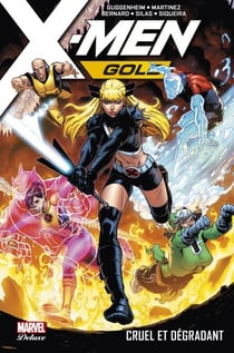 X-Men Gold (2017) T03 - Cruel et dégradant