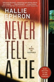 Never Tell a Lie - A Novel of Suspense