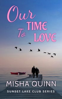 Our Time To Love - Sunset Lake Club, #3