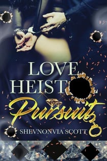 Love Heist Pursuit