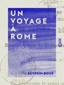Un voyage à Rome - Béatification de Germaine Cousin