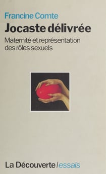 Jocaste délivrée - Maternité et représentation des rôles sexuels