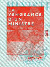 La Vengeance d'un ministre - Une page de l'histoire du Portugal