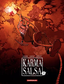 Karma salsa - Tome 3