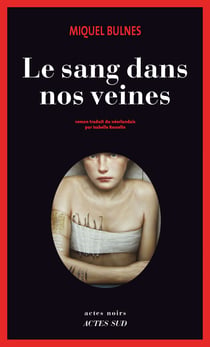 Le Sang dans nos veines