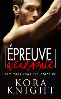 Épreuve d’endurance - Tad dans tous ses états #2