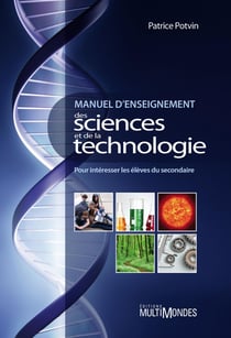 Manuel d’enseignement des sciences et de la technologie - Pour intéresser les élèves du secondaire
