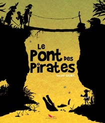 Le Pont des Pirates