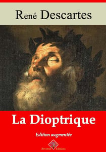 La Dioptrique – suivi d'annexes - Nouvelle édition 2019